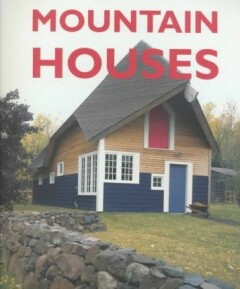Mountain Houses