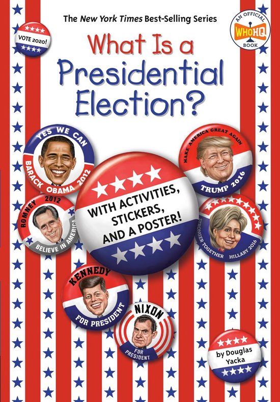 What Is a Presidential Election With Activities, Stickers, and a Poster What Was