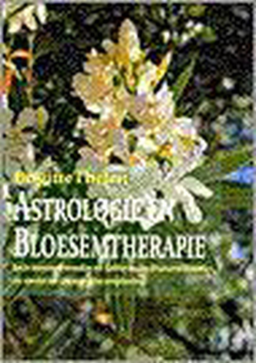 boekenbalie_9789063784348_cover Astrologie En Bloesemtherapie