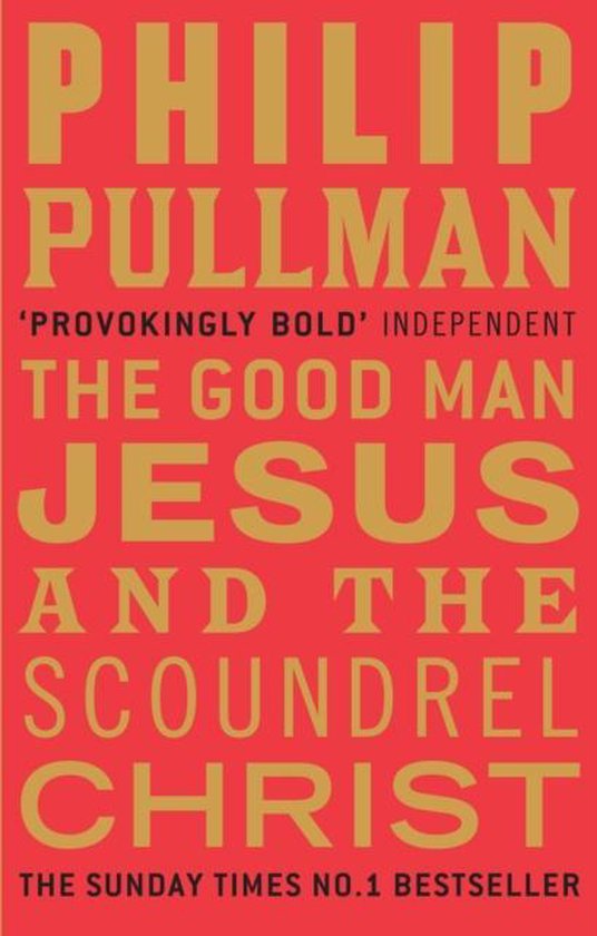 The Good Man Jesus and the Scoundrel Christ