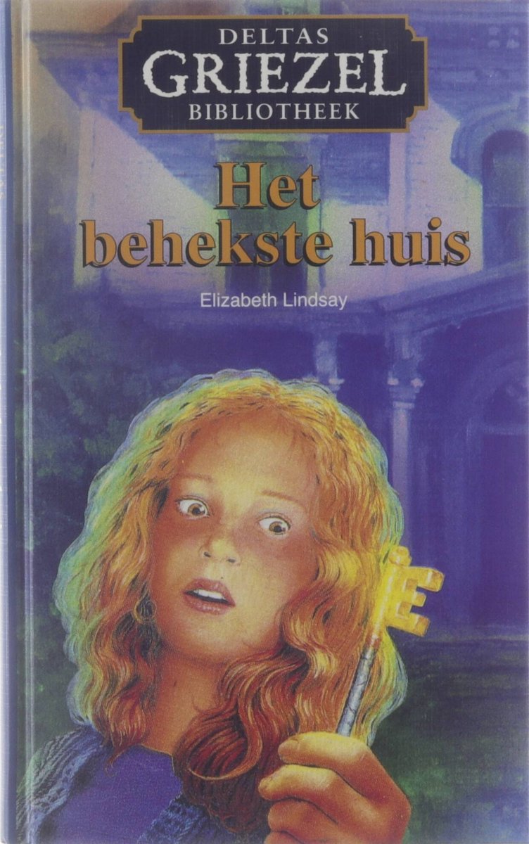 Het behekste huis / Deltas griezelbibliotheek