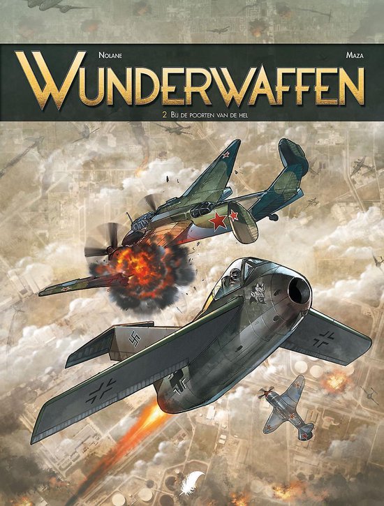 Aan de poort van de hel / Wunderwaffen / 2