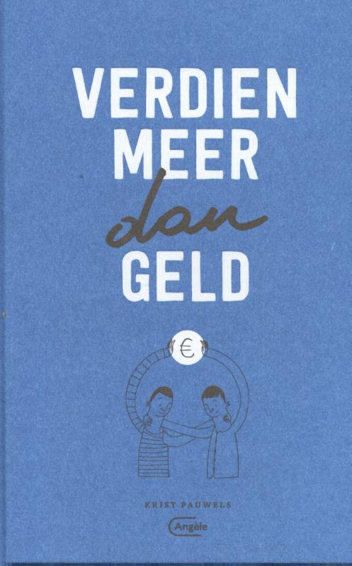 Verdien meer dan geld