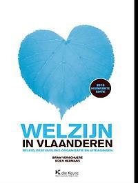 WELZIJN IN VLAANDEREN - BELEID, BESTUURLIJKE ORGANISATIE, EN UITDAGINGEN