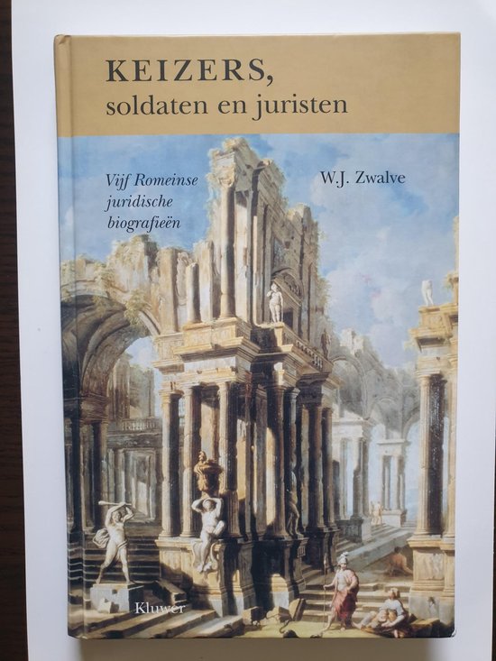 Keizers, soldaten en juristen