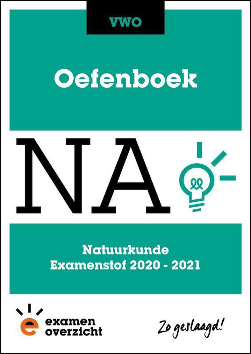 ExamenOverzicht - Oefenboek Natuurkunde VWO