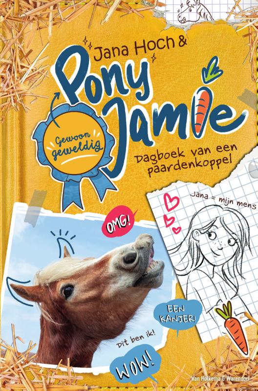 Gewoon geweldig! Dagboek van een paardenkoppel / Pony Jamie / 1