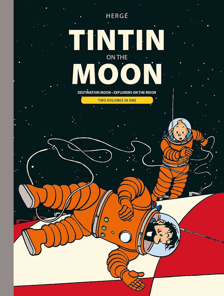 Tintin on the Moon. 2 Volumes in one