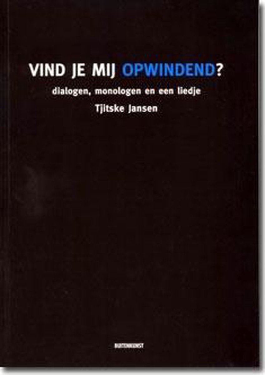 boekenbalie_9789080711358_cover Vind je mij opwindend ?