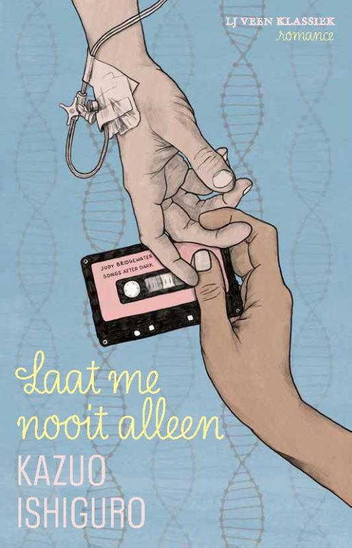 Kazuo Ishiguro Laat Me Nooit Alleen / Lj Veen Klassiek