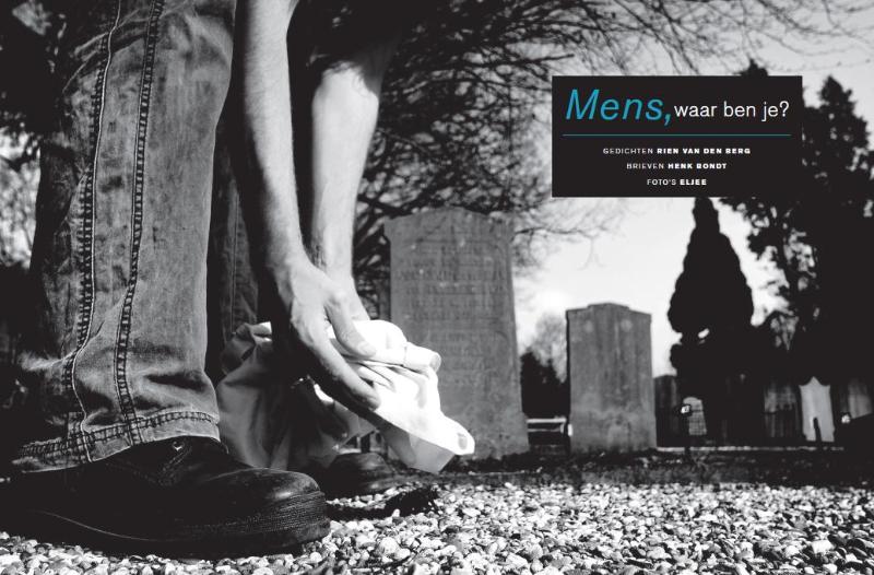 Mens, waar ben je?