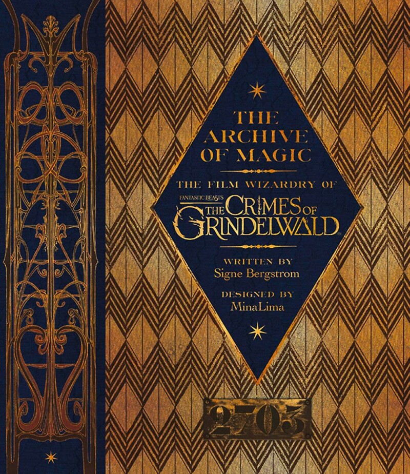 The Archive of Magic: the Film Wizardry of Fantastic Beasts: