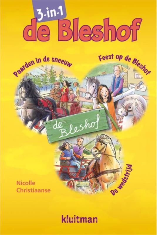 boekenbalie_9789020674385_cover Paarden in de sneeuw; Feest op de Bleshof; De wedstrijd / De Bleshof