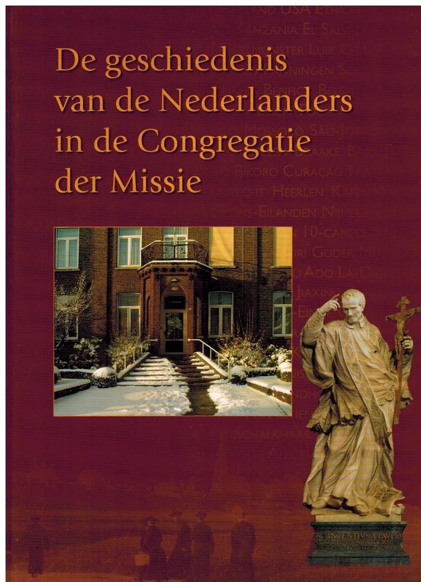 De geschiedenis van de Nederlanders in de Congregatie der Missie