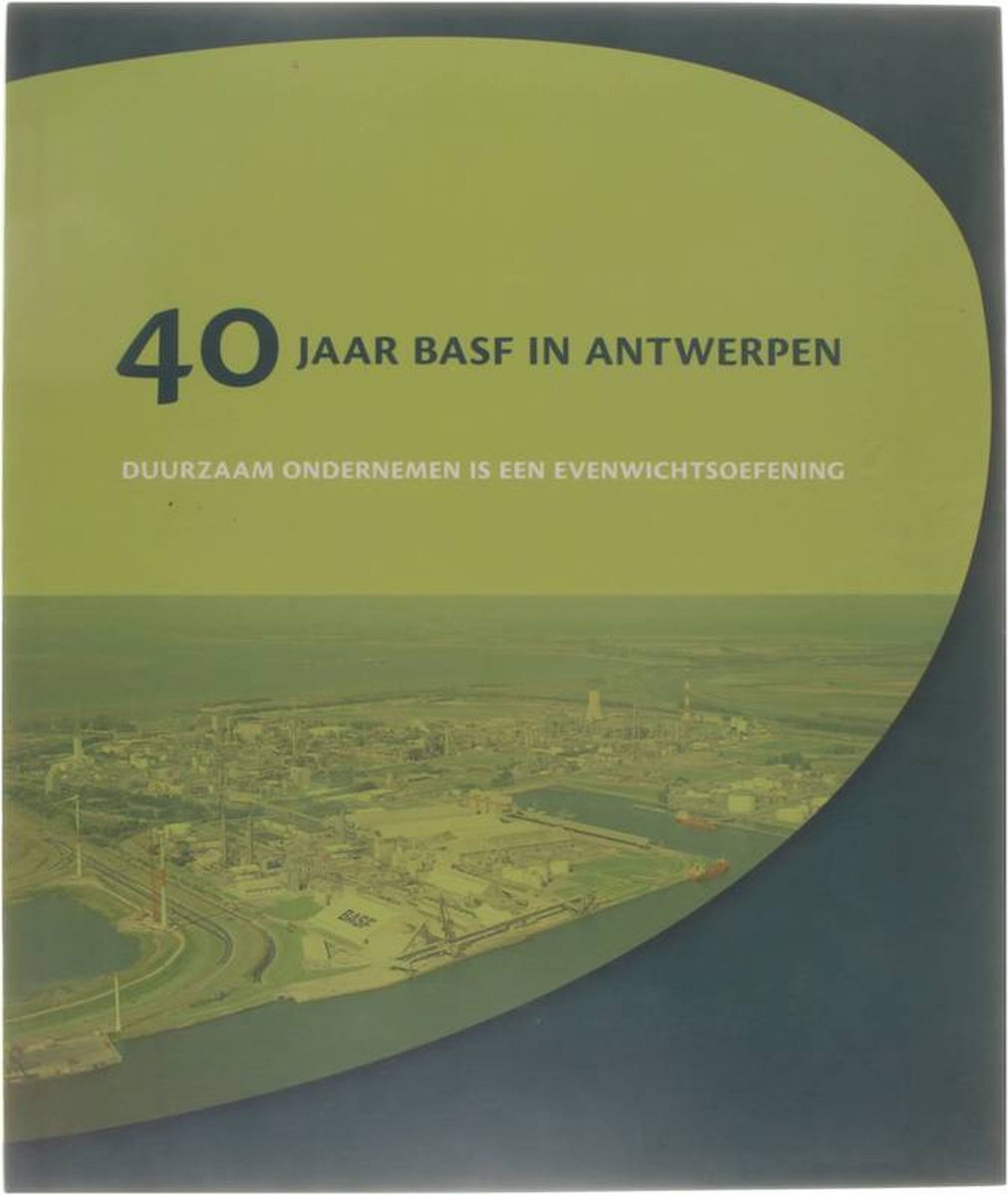 40 jaar BASF in Antwerpen