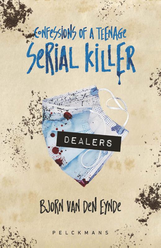 Dealers / Confessions of a teenage serial killer / 3