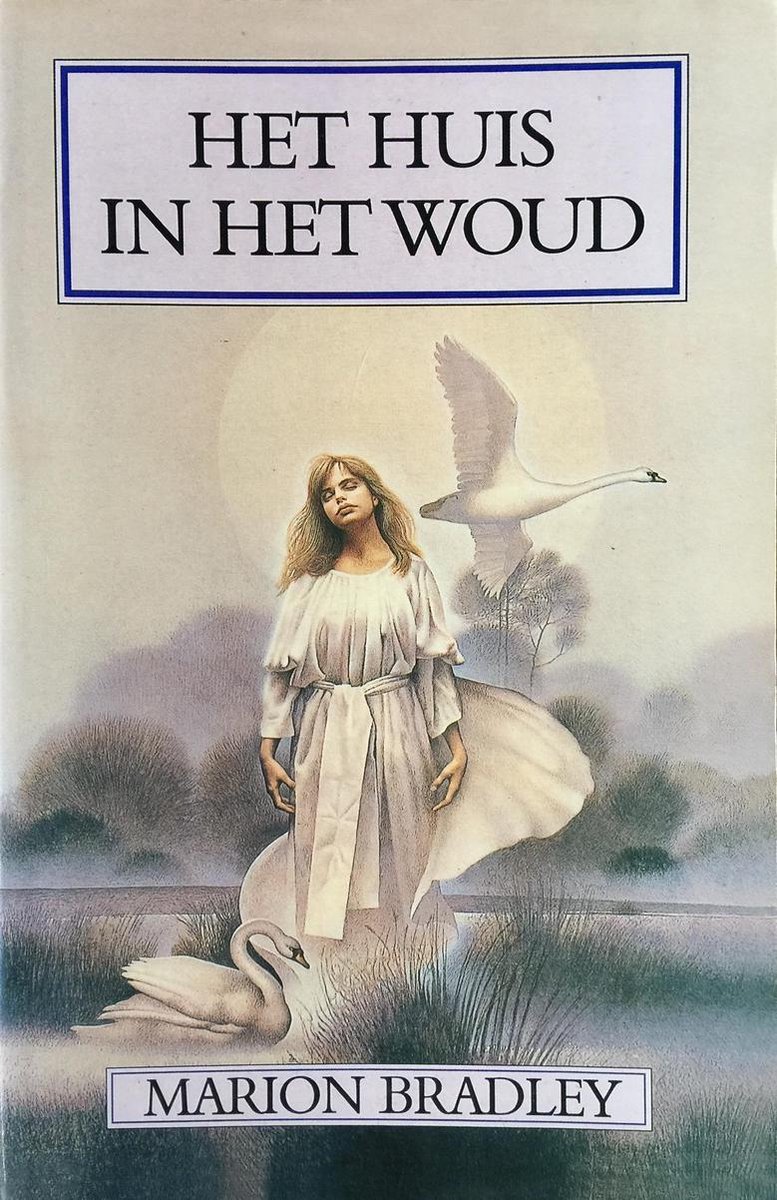Marion Zimmer Zimmer Bradley Het Huis In Het Woud / Avalonserie / 2