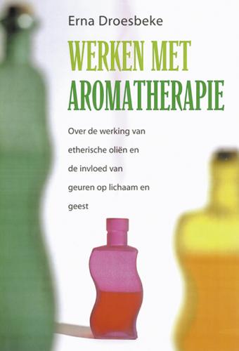 boekenbalie_9789064581427_cover WERKEN MET AROMATHERAPIE