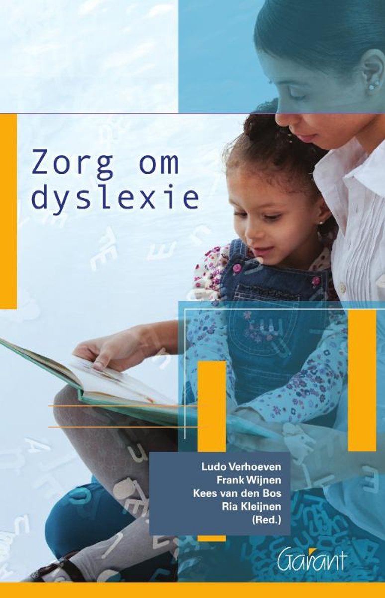 Zorg Om Dyslexie / Studies Over Taalonderwijs / 7