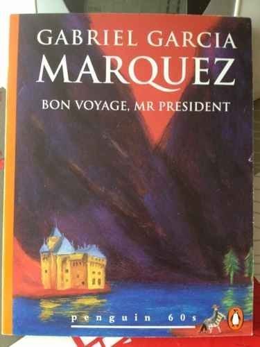 Bon Voyage Mr. President and Other Stories