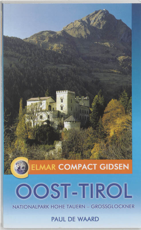 Paul de Waard Elmar Compactgidsen Oost-Tirol / Elmar Compactgidsen