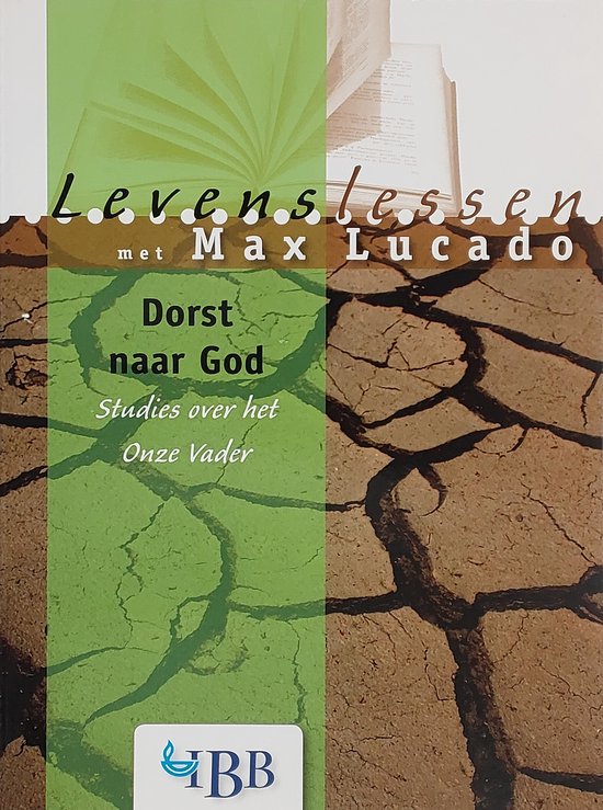LEVENSLESSEN - DORST NAAR GOD