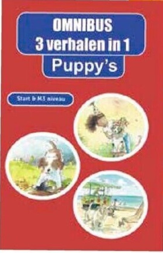 Omnibus 3 verhalen - Puppy's AVI start en m 3 - puppy honden boek - groep 3 - 5/6 jaar - leesboek - boek