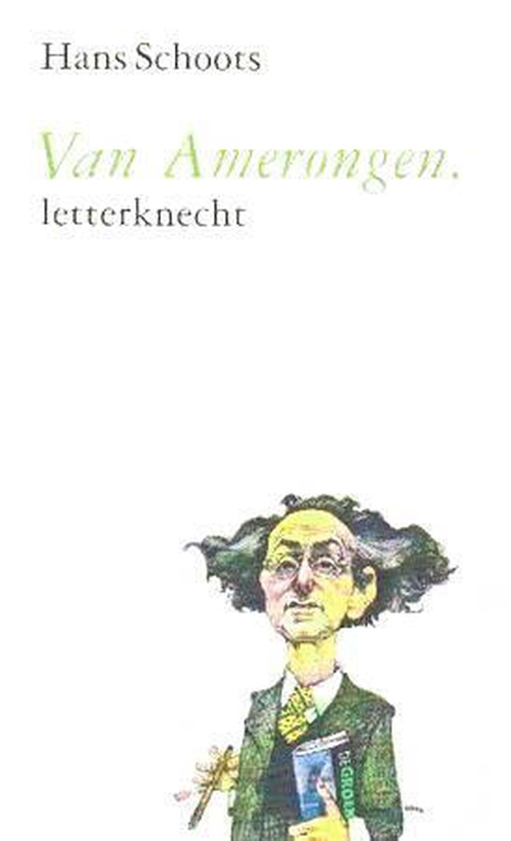 boekenbalie_9789053302187_cover Van Amerongen, letterknecht