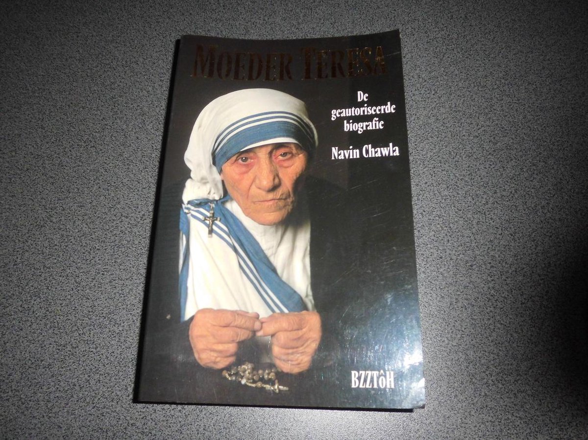 Moeder Teresa : de geautoriseerde biografie