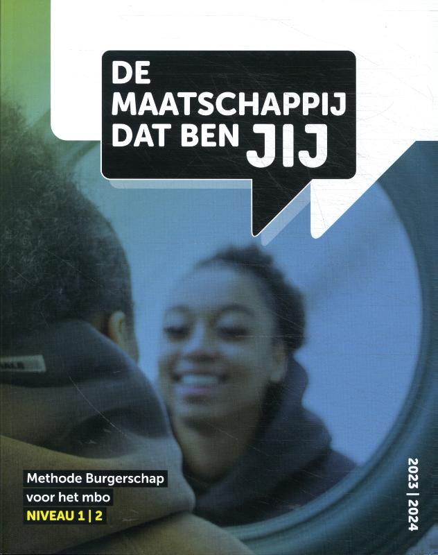 De maatschappij dat ben JIJ / niveau 1-2  / Maatschappij