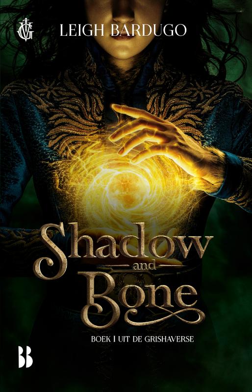 Leigh Bardugo Shadow And Bone / De Grishaverse / 1