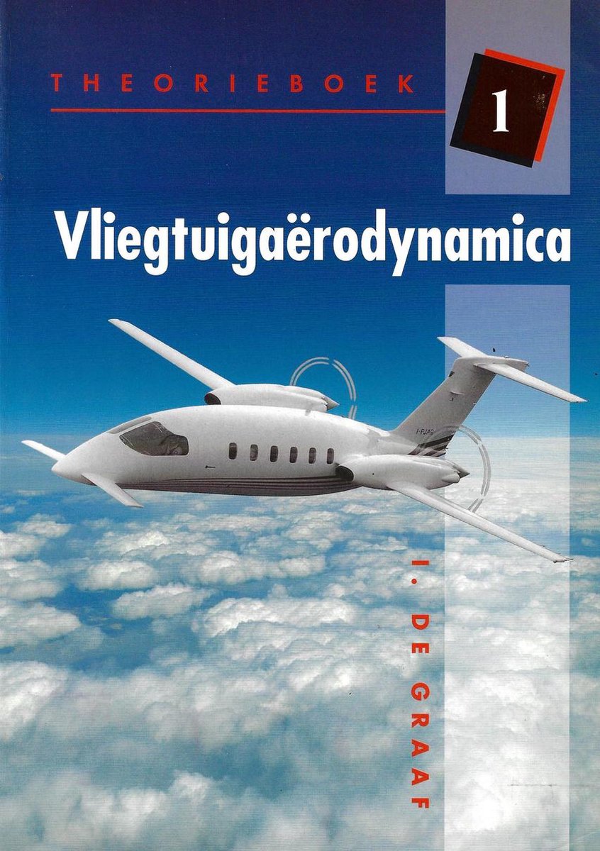 Vliegtuigaerodynamica / 1 / deel Theorieboek