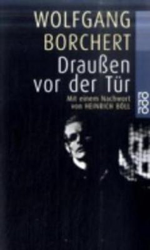 Wolfgang Borchert Draussen Vor Der Tur Und Ausgewahlte Erzahlungen