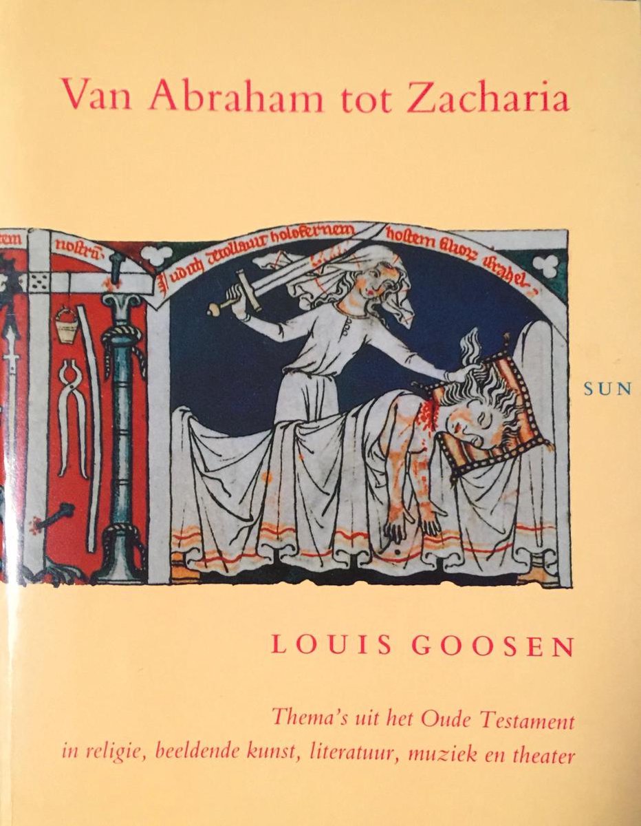 Van Abraham tot Zacharia.