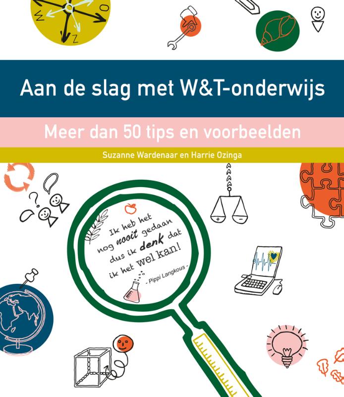 Harrie Ozinga Aan De Slag Met W&T-onderwijs