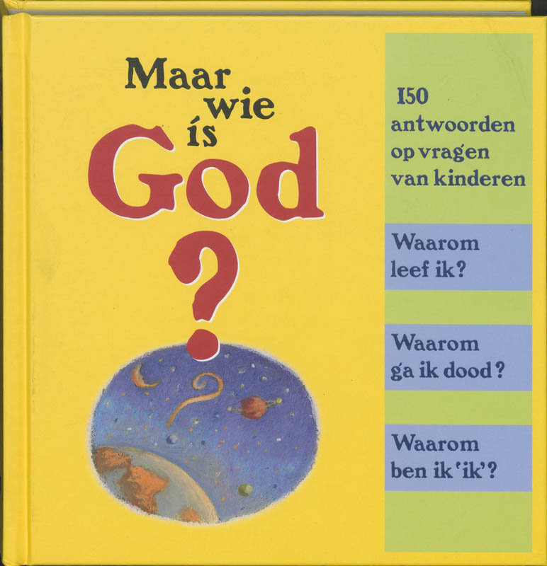 Maar wie is God ?