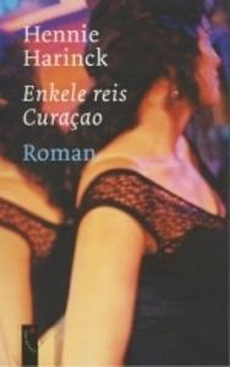 boekenbalie_9789063051273_cover Enkele reis Curacao