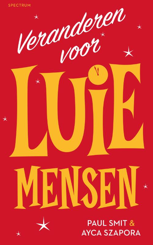 Veranderen voor luie mensen