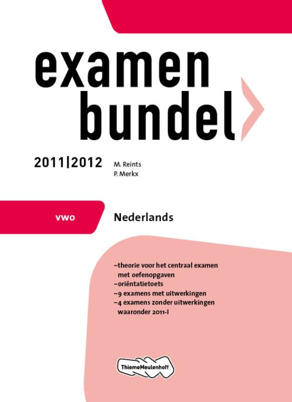 Examenbundel 2011/2012  / Vwo Nederlands