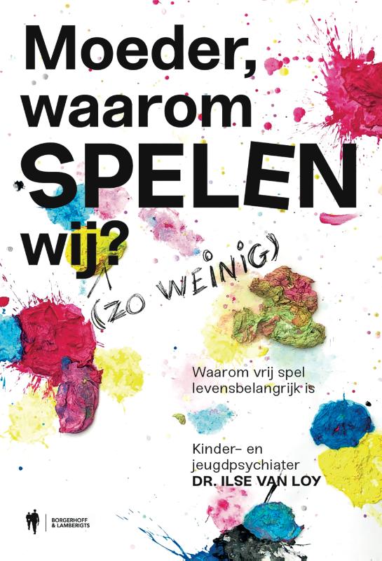 Moeder, waarom spelen wij ?