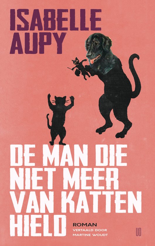 Isabelle Aupy De Man Die Niet Meer Van Katten Hield