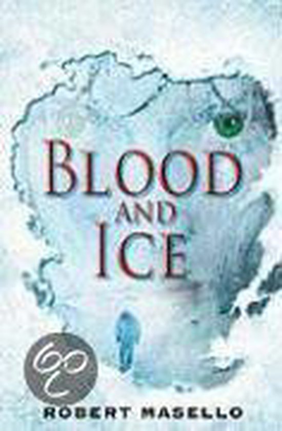 Blood and Ice