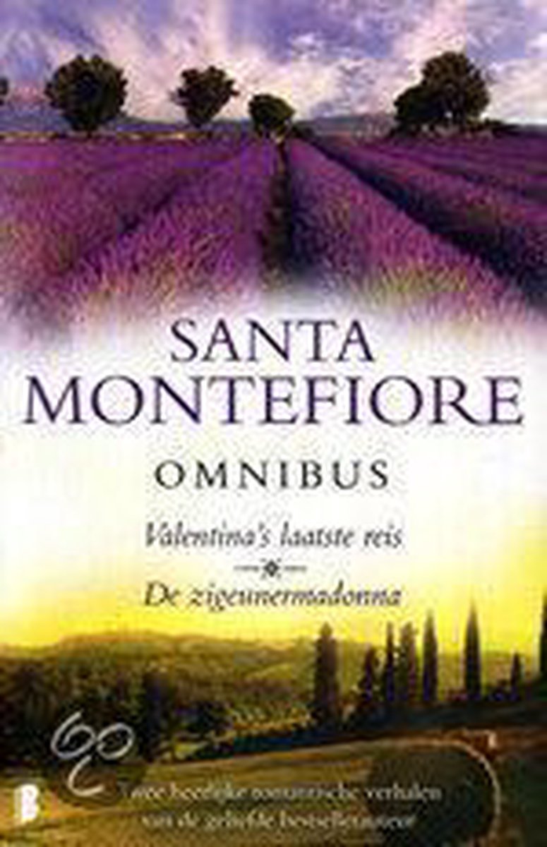 Santa Montefiore Omnibus, Valentina's Laatste Reis & De Zigeunermadonna