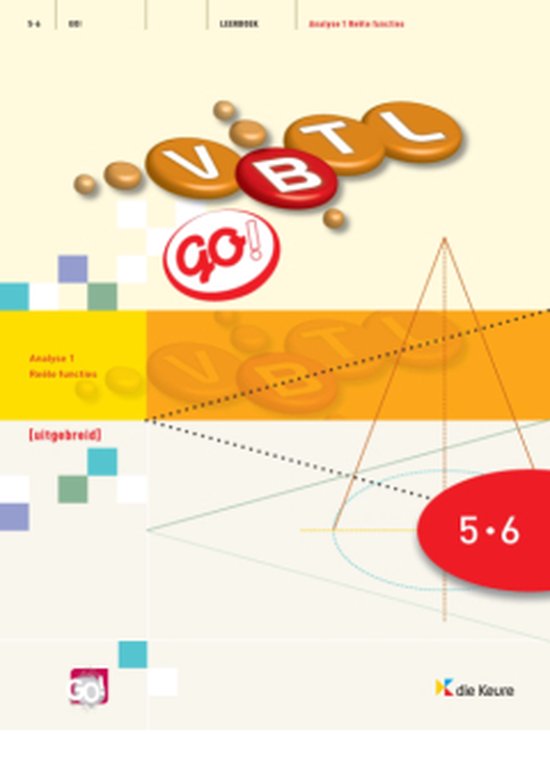VBTL 5/6 - GO - leerboek analyse 1: reële functies - 7 uur