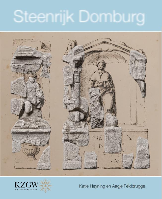 Steenrijk Domburg / Werken uitgegeven door het Koninklijk Zeeuwsch Genootschap der Wetenschappen / 21