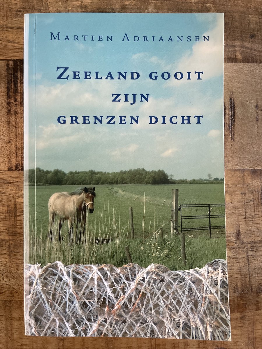 Zeeland gooit zijn grenzen dicht