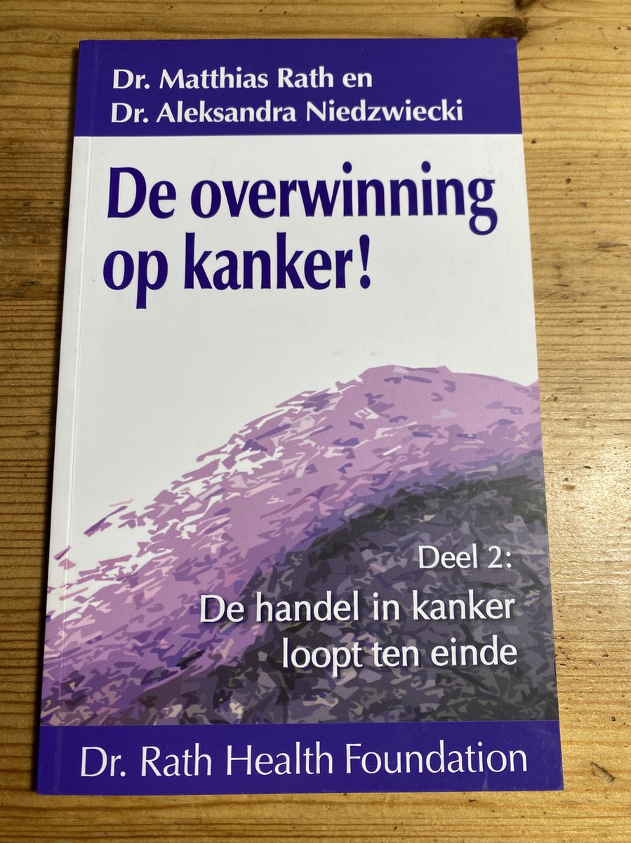 De overwinning op kanker! Deel 2: De handel in kanker loopt ten einde