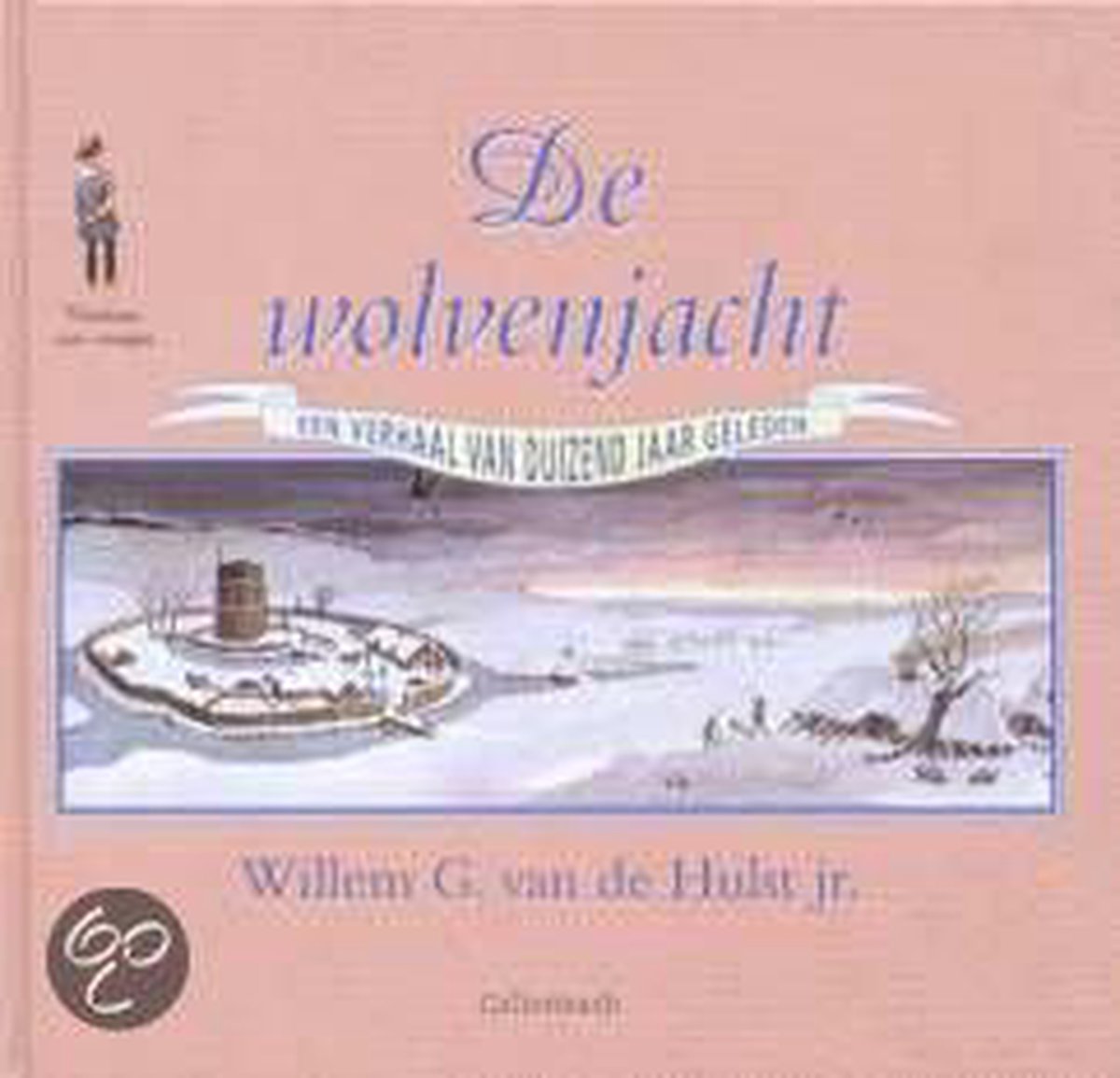 boekenbalie_9789026611469_cover De wolvenjacht / Kinderen van vroeger / 1