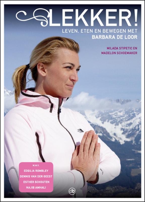 boekenbalie_9789077740255_cover Lekker leven eten en bewegen met Barbara de Loor