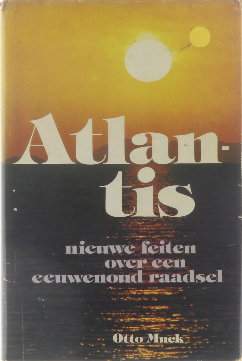 Atlantis - nieuwe feiten over een eeuwenoud raadsel